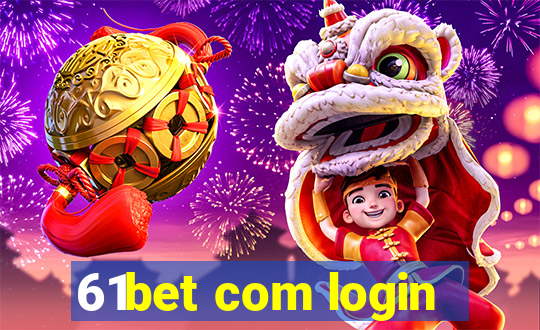 61bet com login